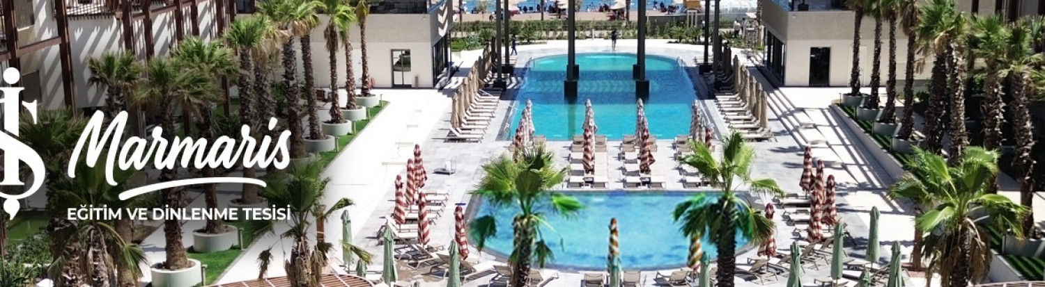 marmaris eğitim dinlenme tesisii